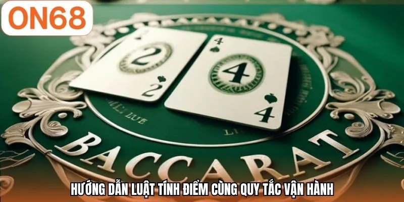 Hướng dẫn luật tính điểm cùng quy tắc vận hành