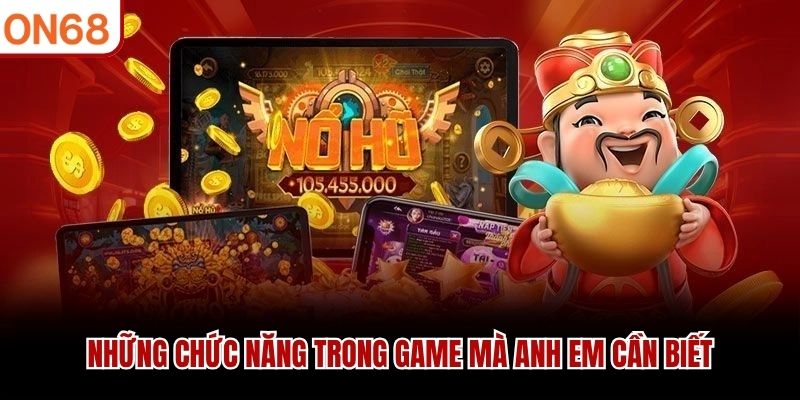 Những chức năng trong game mà anh em cần biết