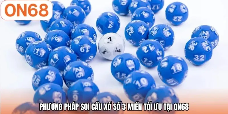Phương pháp soi cầu xổ số 3 miền tối ưu tại ON68
