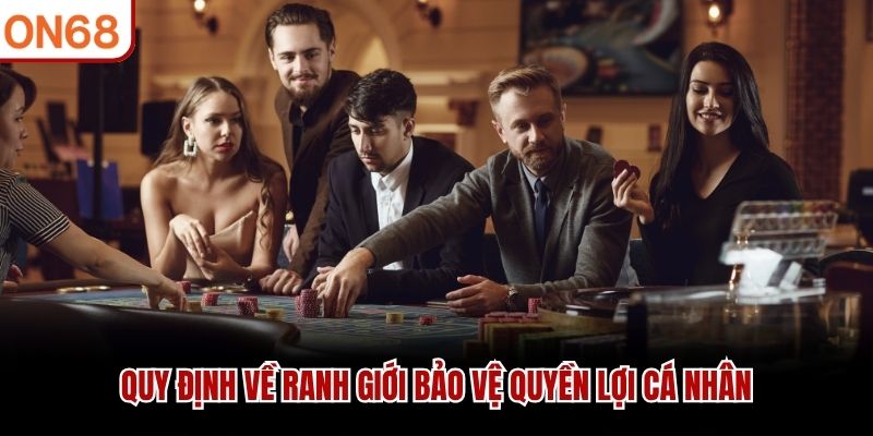 Quy định về ranh giới bảo vệ quyền lợi cá nhân